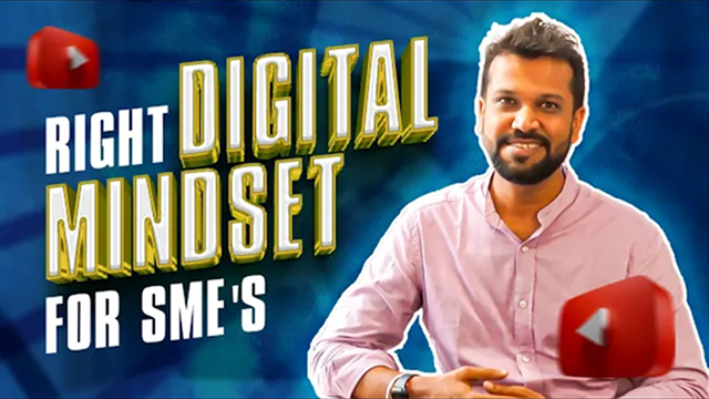Right Digital Mindset for SME’s