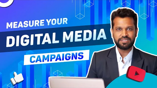 Measure Your Digital Media Campaigns