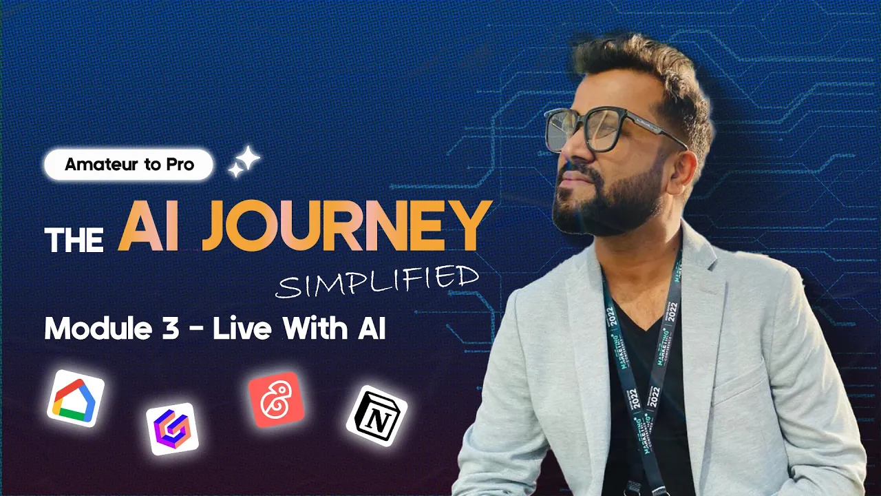 Module 3: Live with AI